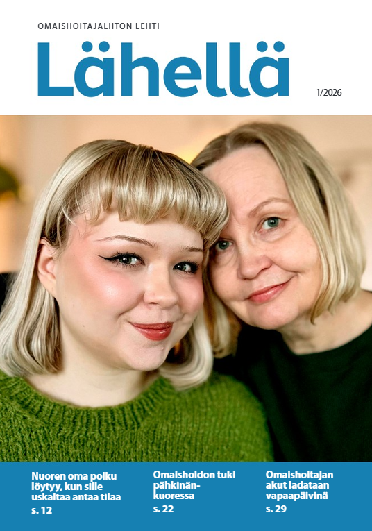 Lue Omaishoitajaliiton Lähellä-lehti 1/26