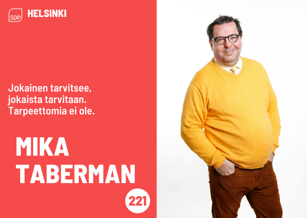 vuoden 2021 kuntavaalimainos Mika Taberman, äänestysnumero 221