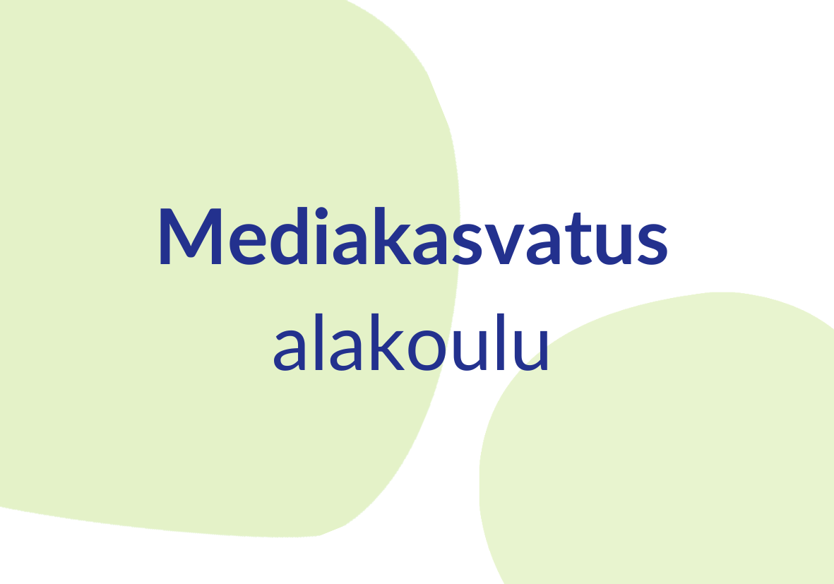 Mediakasvatus
Alakoulu