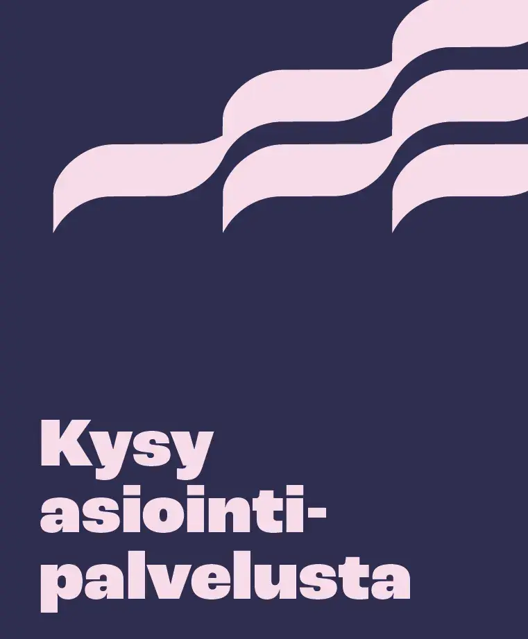 Kysy asiointipalvelusta.