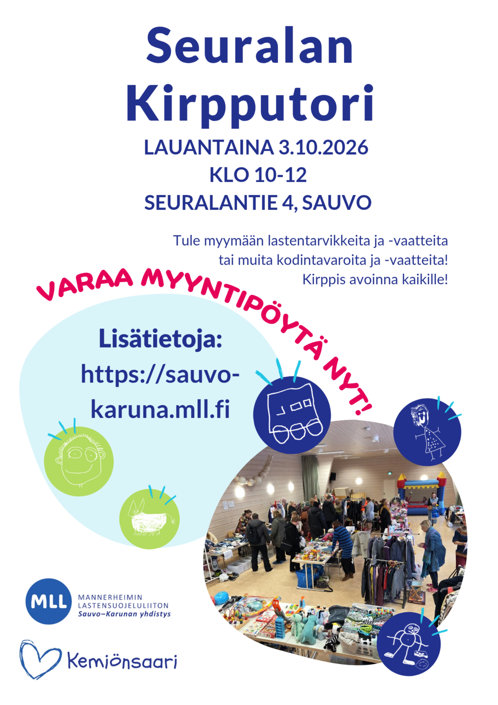 Seuralan kirppis lauantaina 3.10.2026 klo 10-12 osoitteessa Seuralantie 4, Sauvo. Ilmoittaudu mukaan myyjäksi nyt!