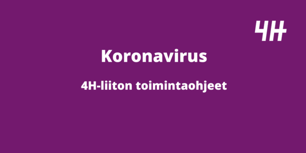 Kuva toimii linkkinä 4H-liiton Koronaviruksen toimintaohjeisiin. Kuvassa lukee toimintaohjeet koronavirukseen liittyen. 
