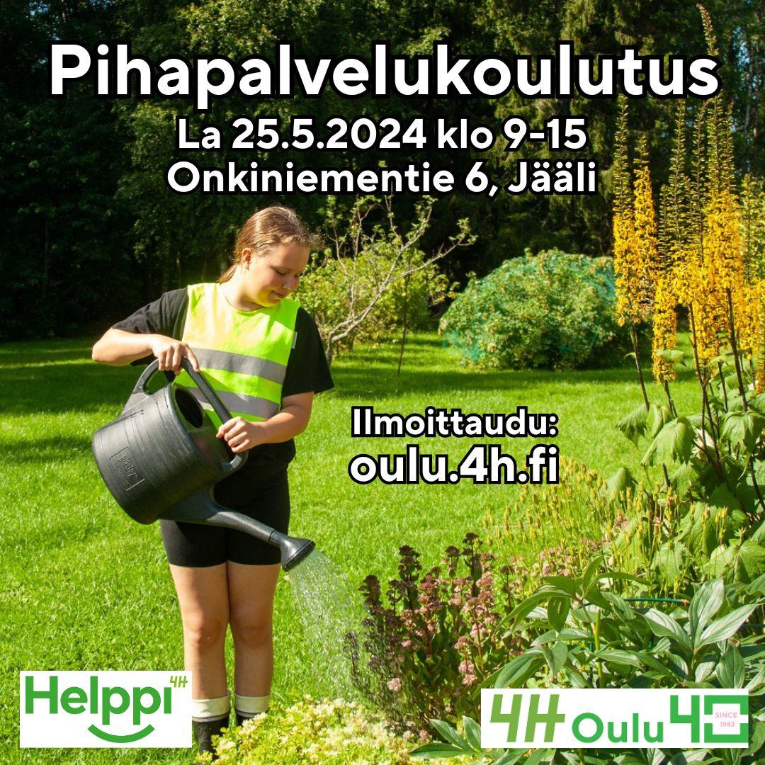 Nuori nainen kastelemassa kukkia puutarhassa. "Pihapalvelukoulutus La 25.5.2024 klo 9-15 Onkiniementie 6, Jääli. Ilmoittaudu: oulu.4h.fi."