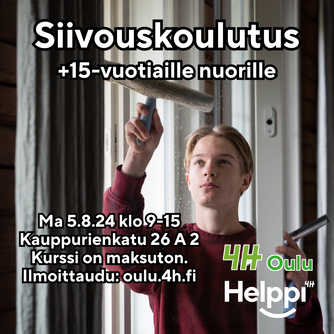 Helppi-nuori pesemässä ikkunoita. "Siivouskoulutus. 15+ -vuotiaille nuorille ke 5.8.2024 klo 9-15 Kauppurienkatu 26 A 2. Kurssi on maksuton. Ilmoittaudu: oulu.4h.fi."
