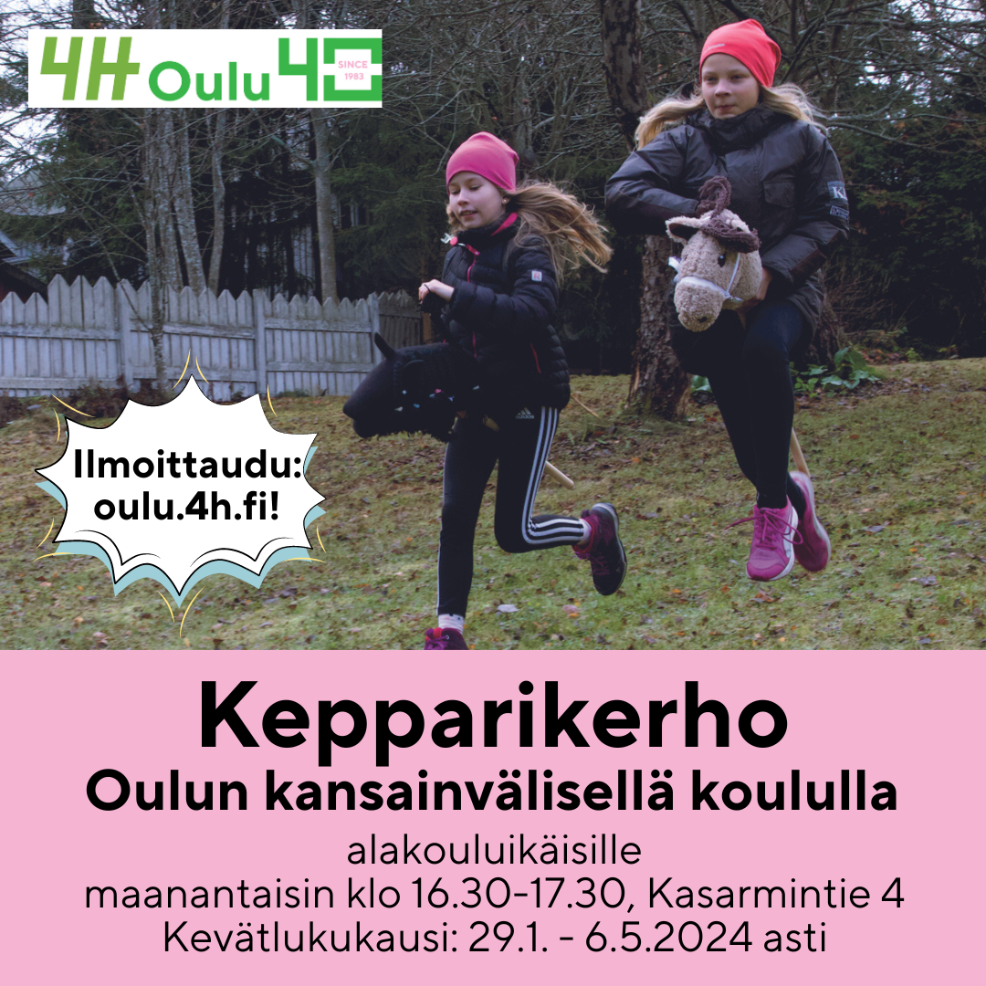 Two girls riding hobby horses outside. "Hobby horse club of Oulu International School For elementary school children.
Kasarmintie 4, on Mondays at 16.30-17.30. Spring term: 8.1.-6.5.2024. Sign up at oulu.4h.fi!"