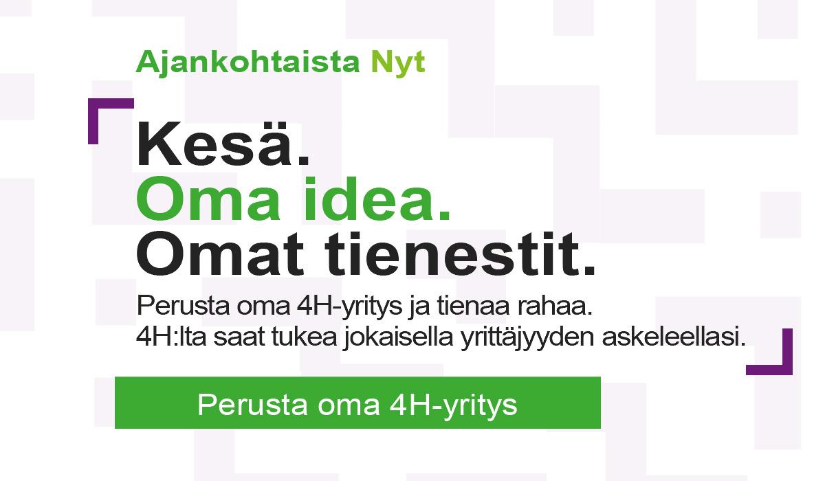 4H-yrittäjyys banneri, jossa nuoria kannustetaan ansaitsemaan tienestiä perustamalla oman 4H-yrityksen.