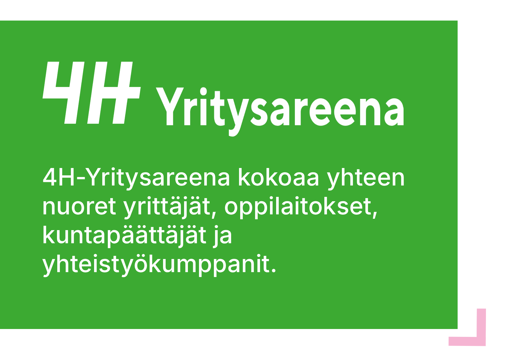 Oulun 4H-yhdistys järjestää Yritysareenan vuonna 2026. Kuvassa 4H-Yritysareena kokoaa yhteen nuoret yrittäjät, oppilaitokset, kuntapäättäjät ja yhteistyökumppanit-teksti.