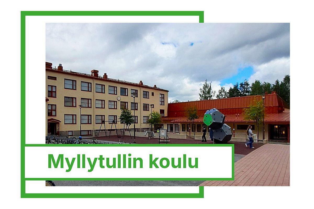 Kuva myllytullin koulun pihalta. Kuvan päällä Myllytullin koulu-teksti.