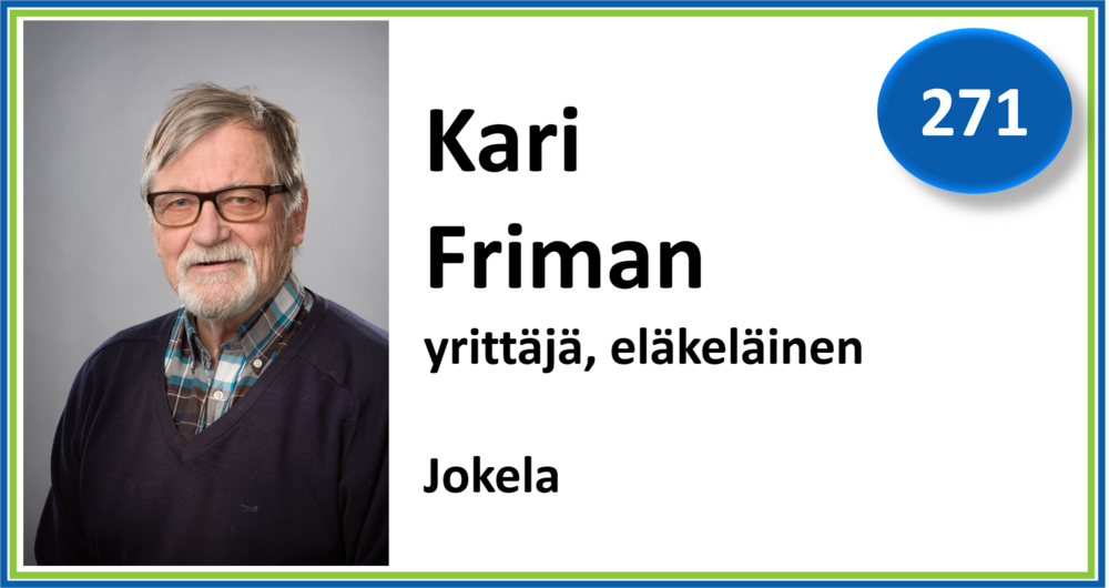 271, Kari Friman, yrittäjä, eläkeläinen, Jokela