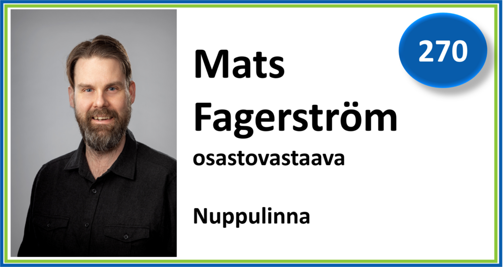 270, Mats Fagerström, osastovastaava, Nuppulinna