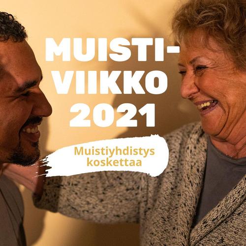 Muistiviikkoa Vietetään 20.-26.9.2021 | Pirkanmaan Muistiyhdistys Ry