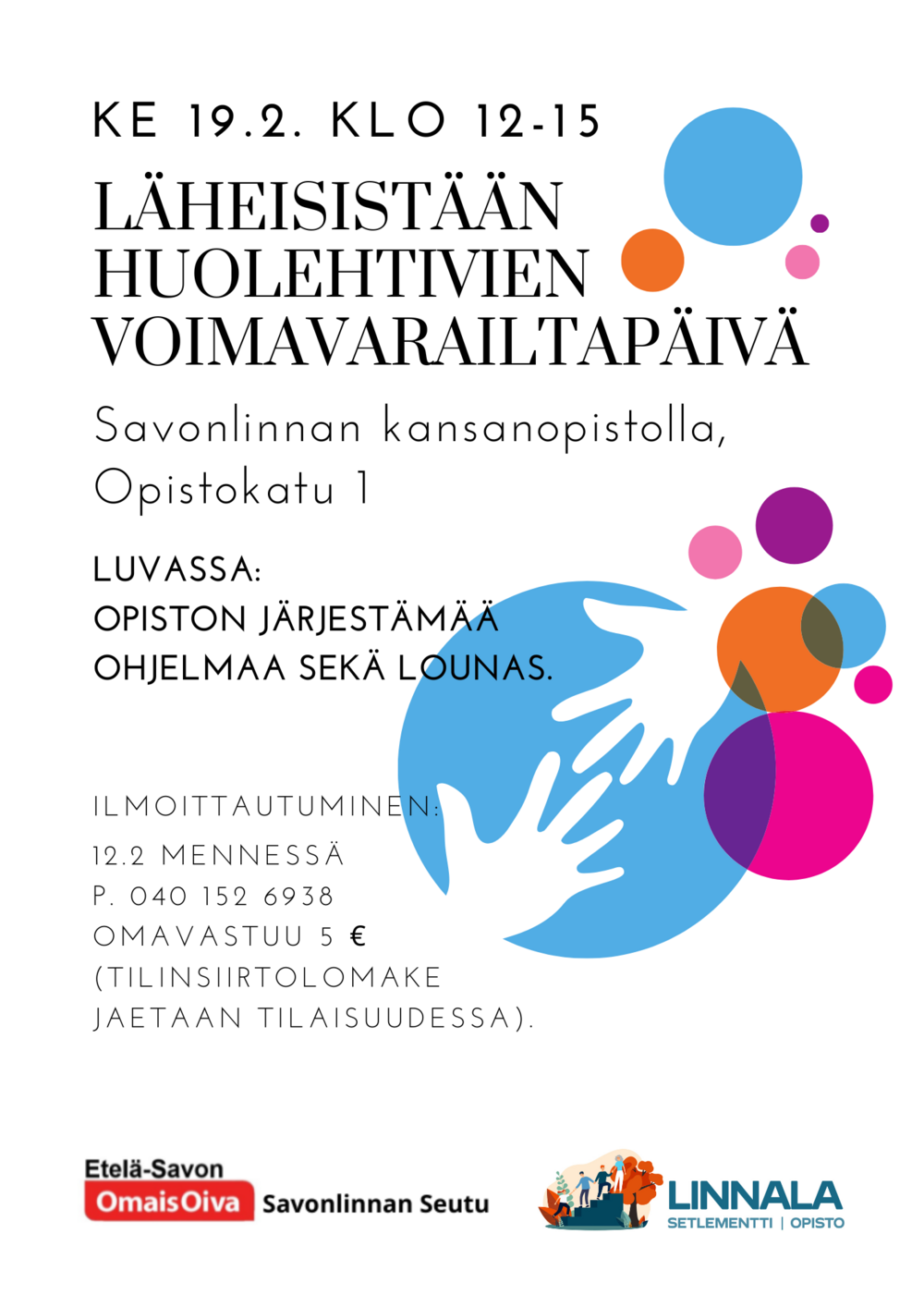 Kuvassa etelä-savon omaisoivan järjestämä tapahtuma. tapahtumatiedot toistuvat tekstimuodossa kuvan yhteydessä.