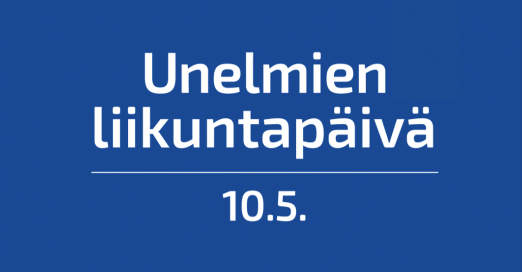 Unelmien liikuntapäivää vietetään tänäkin vuonna 10.5.