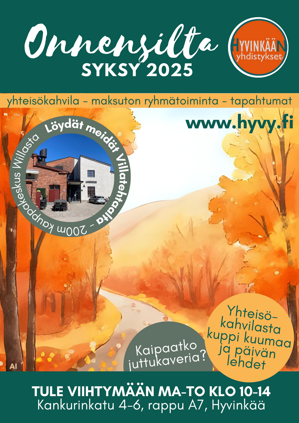 Toimintavihkon kansikuva: yhteislkahvila, maksutonta ryhmätoimintaa ja tapahtumia. Löydät meidät Villatehtaalta, rappu A7. Vain 200 metriä Kauppakeskus Willasta. 