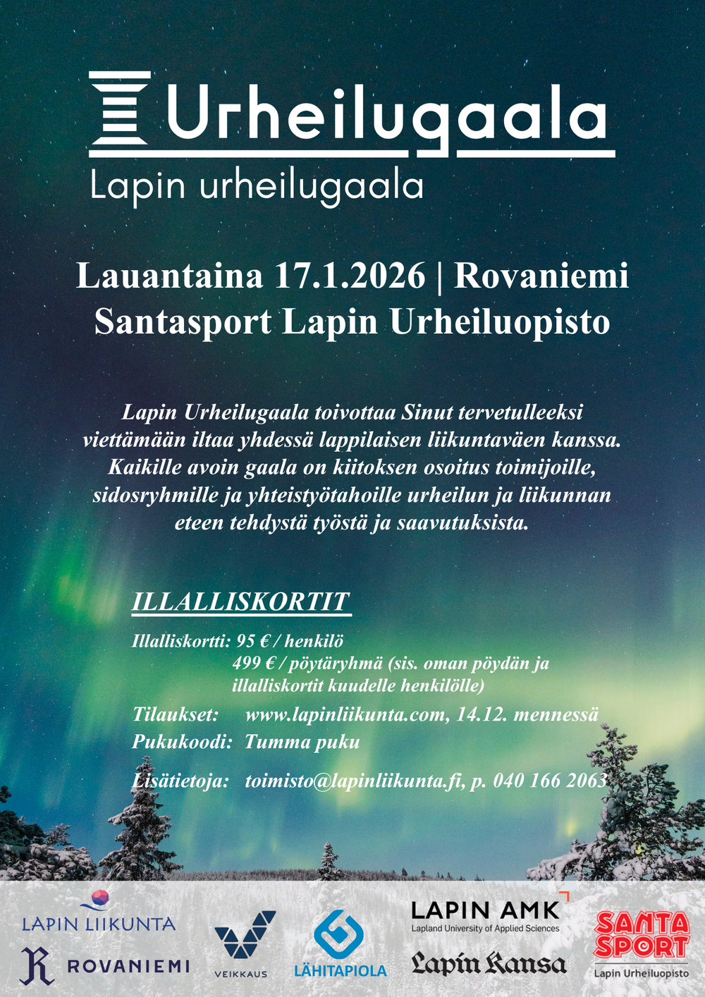 Lapin urheilugaala 2026 järjestetään 17.1.2026 Santasport Lapin Urheiluopistolla.