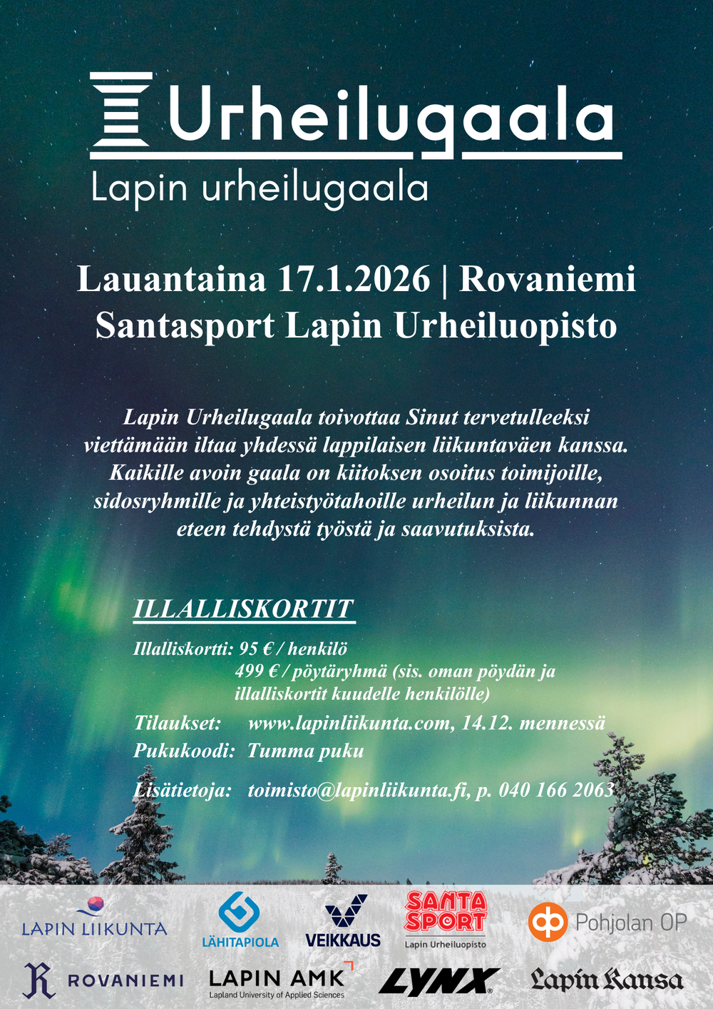 Lapin urheilugaala 2026 järjestetään 17.1.2026 Santasport Lapin Urheiluopistolla.