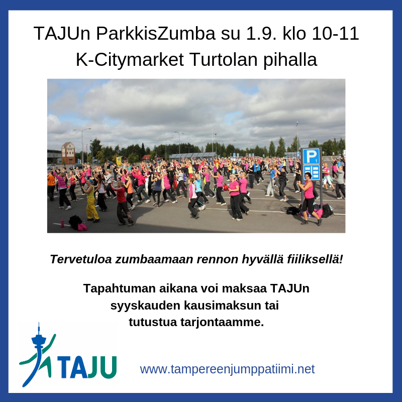 TAJUn ParkkisZumba . | Tampereen Jumppatiimi TAJU ry