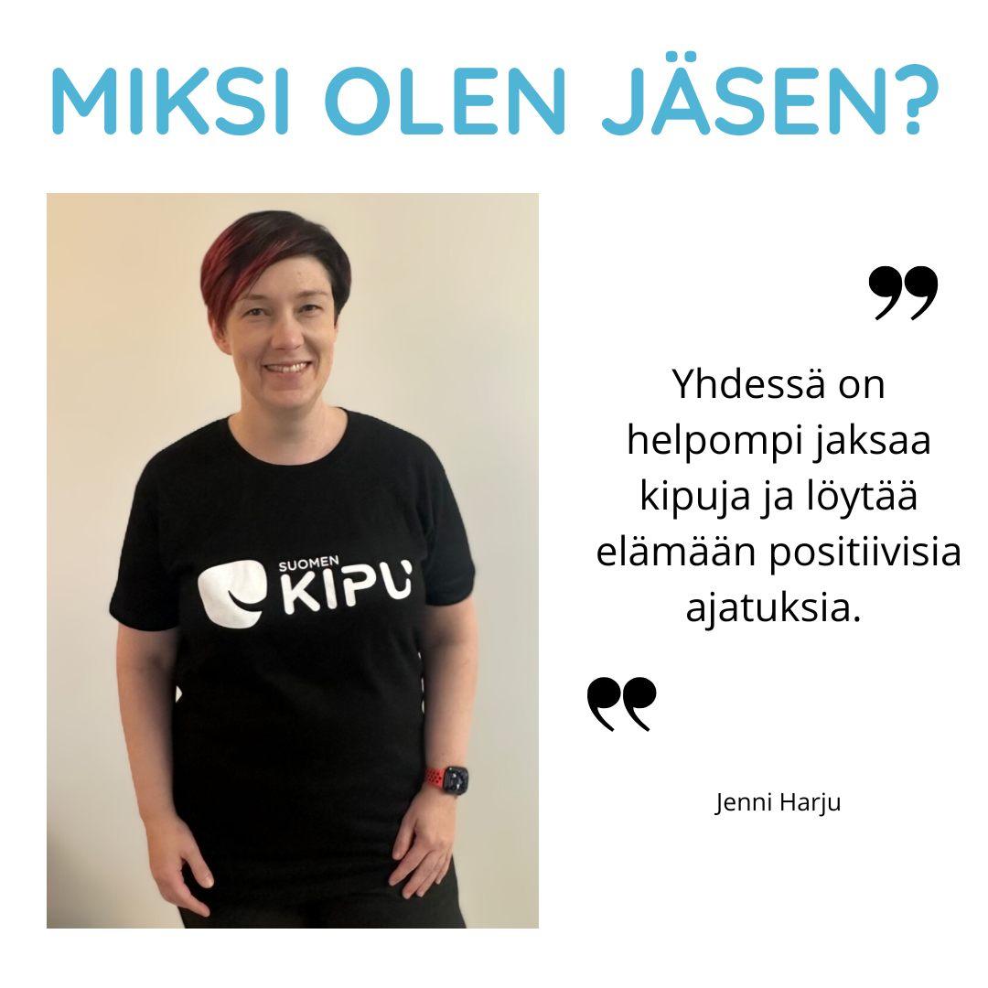 Kuvan ylälaidassa teksti: Miksi olen jäsen? Alapuolella kuva Jenni Harjusta Suomen Kivun t-paidassa ja lainaus "Yhdessä on helpompi jaksaa kipuja ja löytää elämään positiivisia ajatuksia."