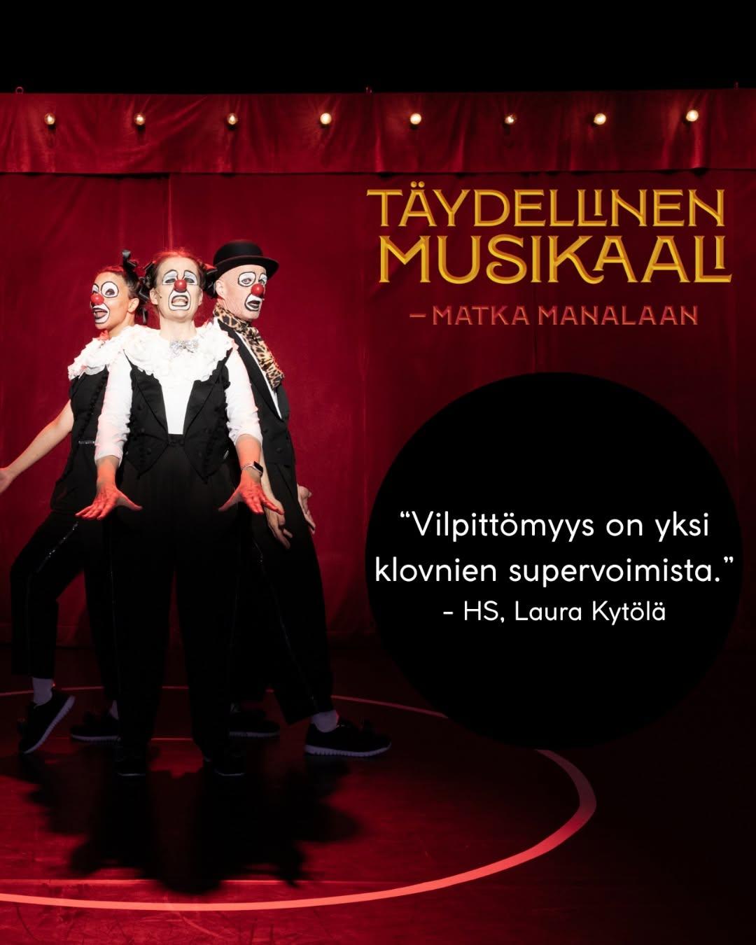 Täydellinen musikaali, matka Manalaan.