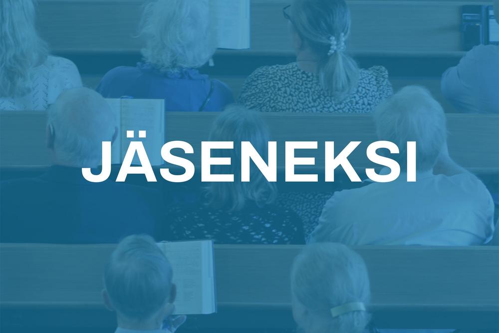 Jäseneksi. Tästä kuvasta painamalla pääset täyttämään jäsenlomakkeen.
