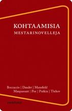 Anne Helttunen ja Tuula Uusi-Hallila (toim.), 2013: Kohtaamisia. Mestarinovelleja.