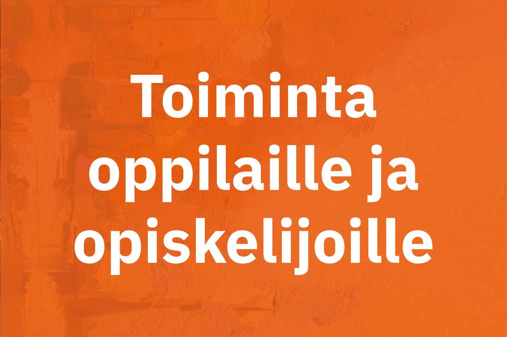 Toiminta oppilaille ja opiskelijoille -alasivulle.
