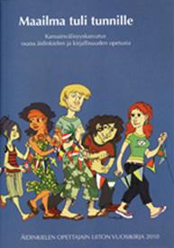 Terhi Törmälehto (toim.), 2010: Maailma tuli tunnille.