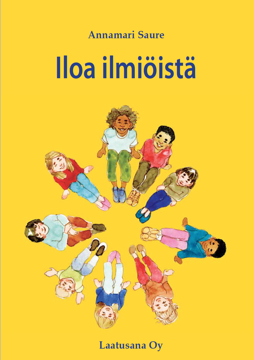 Annamari Saure, 2018: Iloa ilmiöistä.