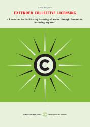 Anna Vuopala: Extended Collective Licensing – A solution for facilitating licensing of works through Europeana, including orphans?
