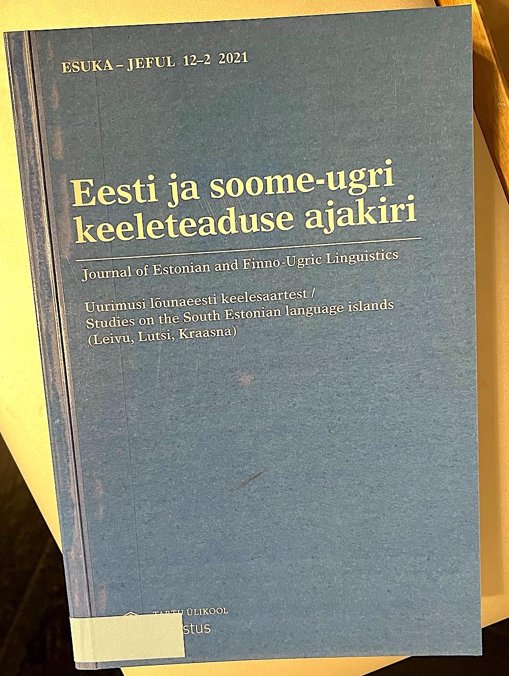 Uurimusi lõunaeesti keelesaartest / Studies on the South Estonian language islands (Leivu, Lutsi, Kraasna). Kuva: Tapio Mäkeläinen, 2025.