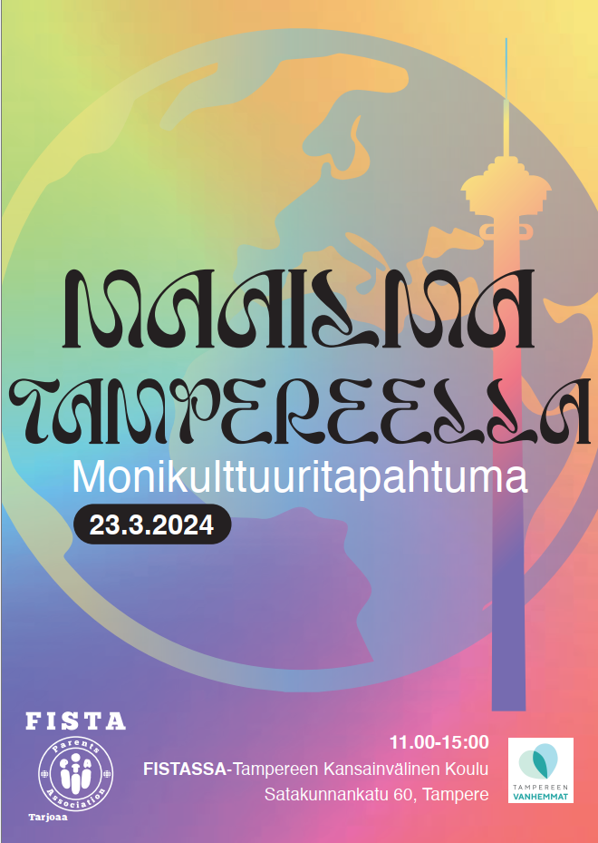 Kaikille avoin ja maksuton Maailma Tampereella -monikulttuurisuustapahtuma lauantaina 28.1.2023  klo 12-15 Tampereen Kansainvälisellä koululla.