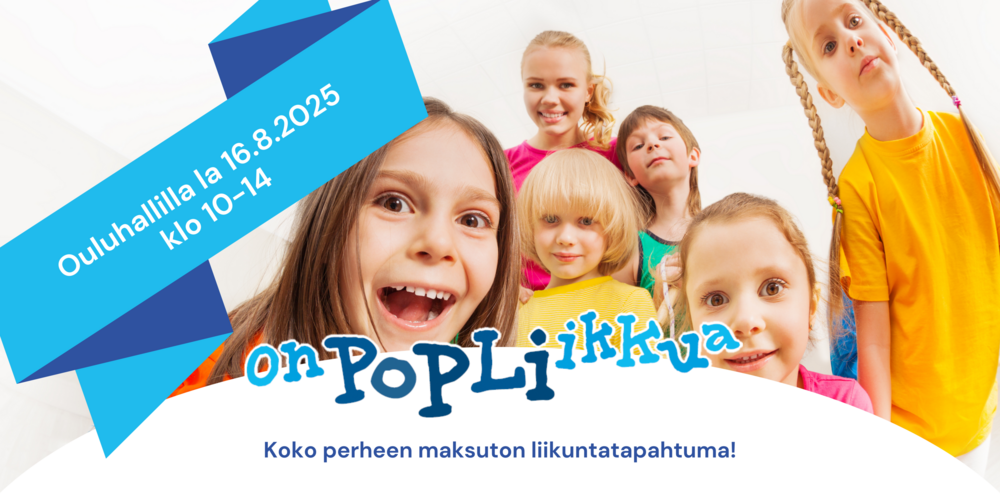 On pop liikkua -liikuntapäivä Ouluhallissa 17.8.2024