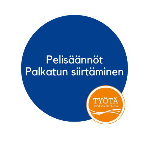 Tämä on sininen ympyräpainike, minkä kautta pääset lukemaan "Pelisäännöt palkatun siirtäminen" materiaalin. 