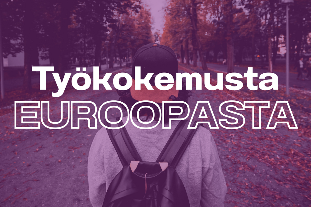 Etualalla henkilö, jolla lippis päässä, katsoo kohti syksyistä polkua. Kuvan päällä lukee "työkokemusta Euroopasta".