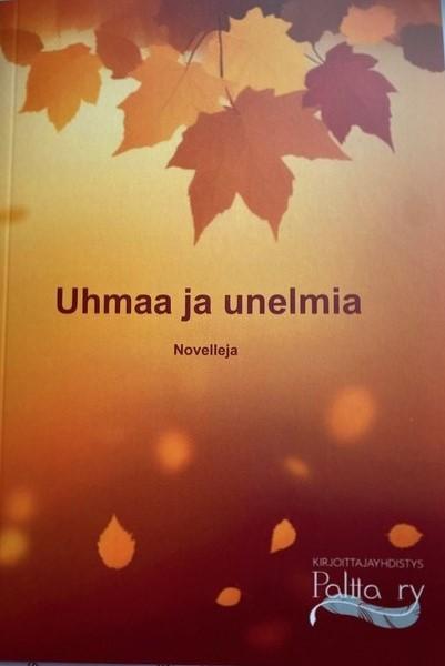 UHMAA JA UNELMIA”                                 

Paltta järjesti Oronmyllyllä lokakuussa 2023 Pitkän proosan kirjoitusleirin ohjaajinaan Anu Partanen ja Päivi Taussi-Forsman.
