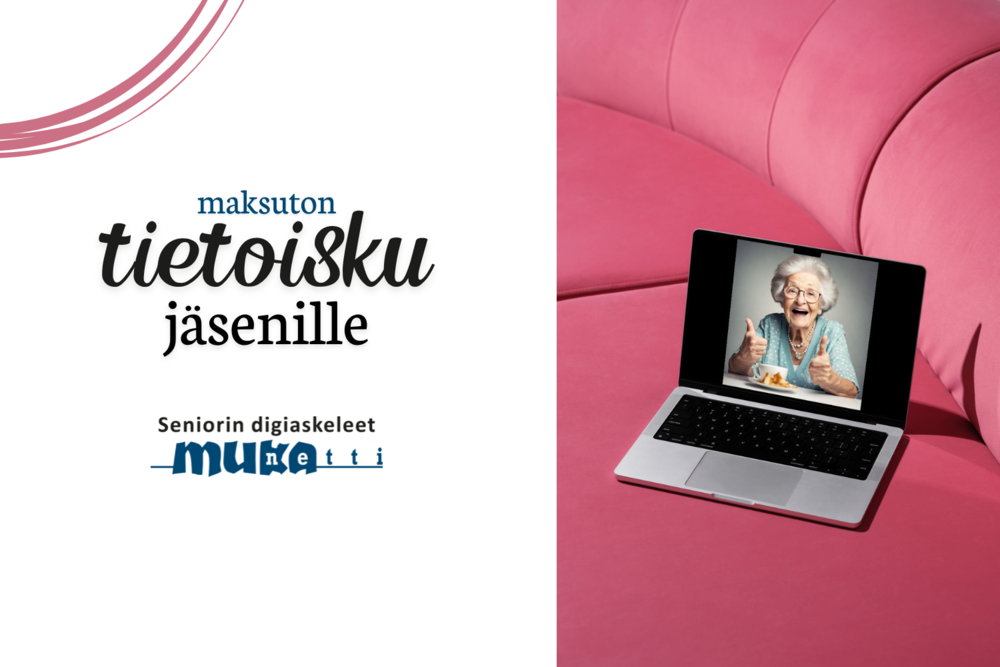 Kuvassa kannettava tietokone, jonka ruudulla näkyy iloinen iäkkäämpi rouva. Teksti: maksuton tietoisku jäsenille.