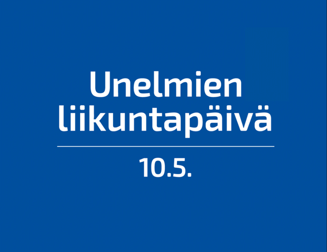 Unelmien liikuntapäivä 10.5. -teksti