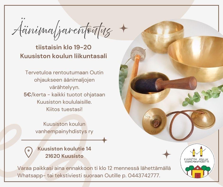 Kuusiston koulu äänimaljarentoutus.
