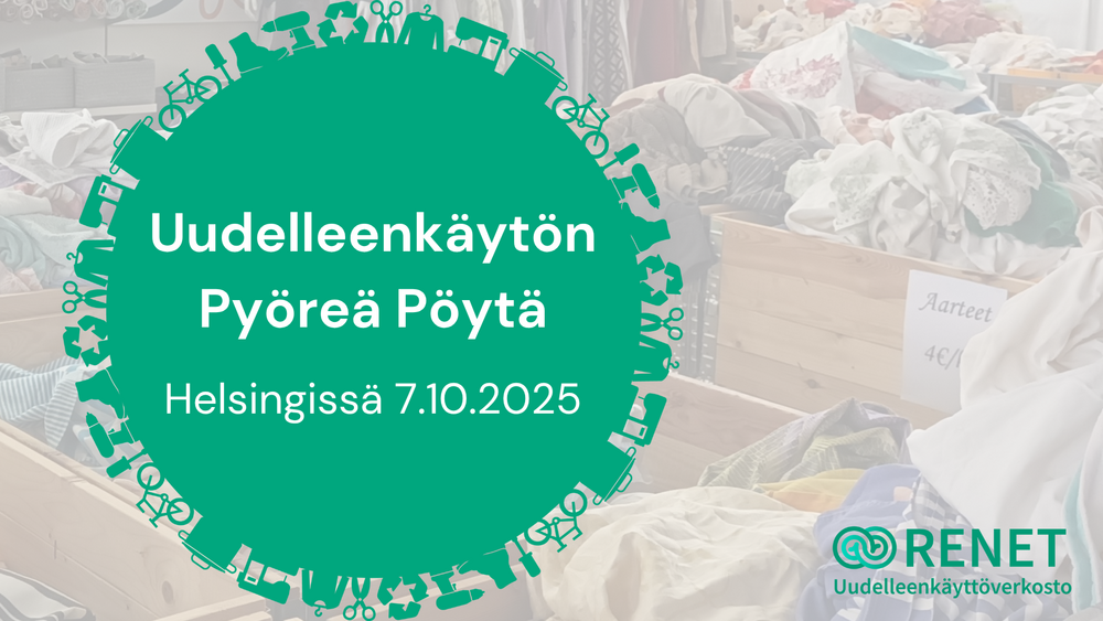 Save the Date
Uudelleenkäytön Pyöreä Pöytä tulee taas syksyllä. Tapahtuma järjestetään Helsingissä 7.10.2025.