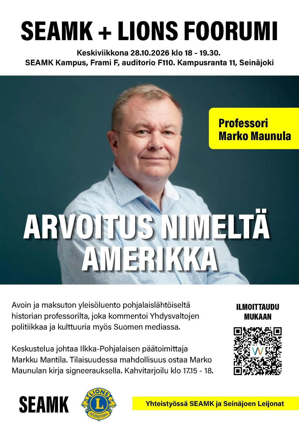 SeAMK+LIONS Foorumi: Arvoitus nimeltä Amerikka, 28.10. klo 18, Frami F, F110