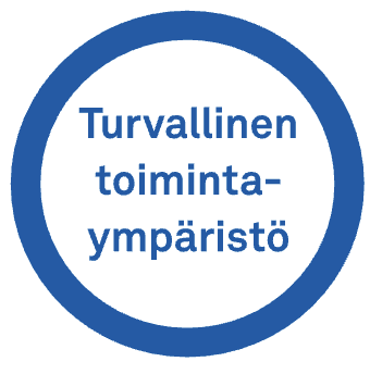 Ympyrä, jonka sisällä lukee Turvallinen toimintaympäristö