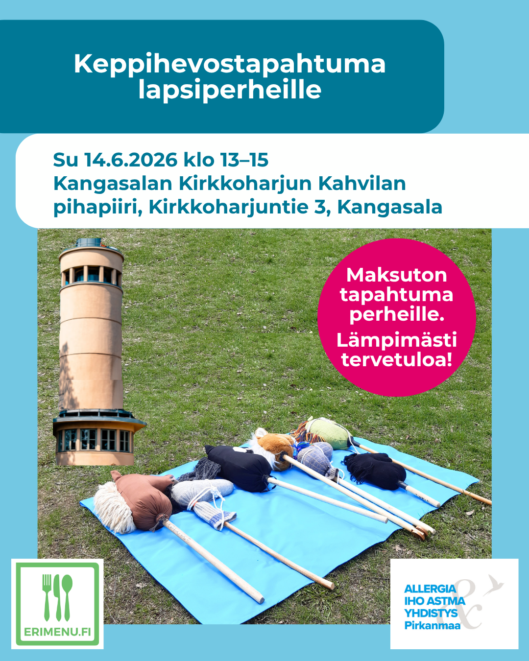 Kuvituskuvana nurmikolla viltti ja keppihevosia ja taustalla Kirkkoharjun näkötorni, ja tekstinä tilaisuuden aika ja paikka.