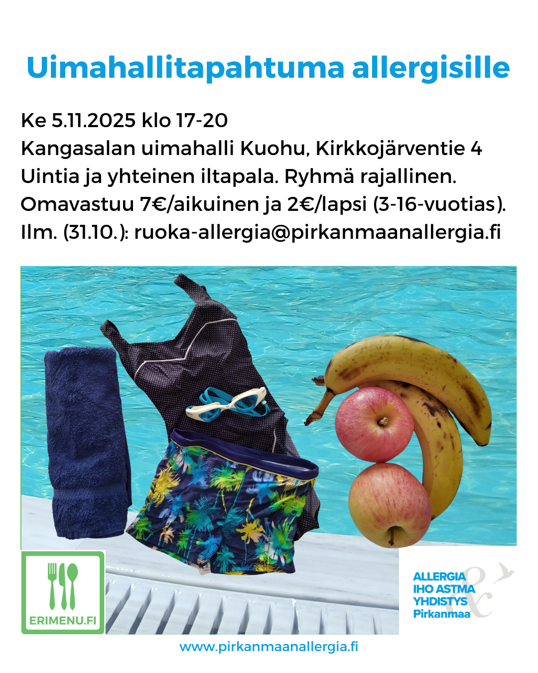 Kuvituskuvana uimahallinveden päälle liitetyt uimapukujen ja omena ja banaanin kuvat ja tekstinä tilaisuuden aika ja paikka.