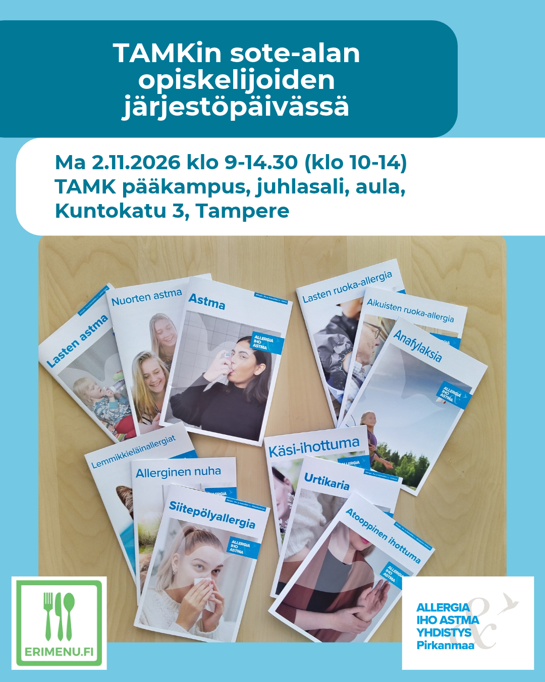 Kuvituskuvana pöydällä oppaita eri allergiasairauksista ja tekstinä tilaisuuden aika ja paikka.