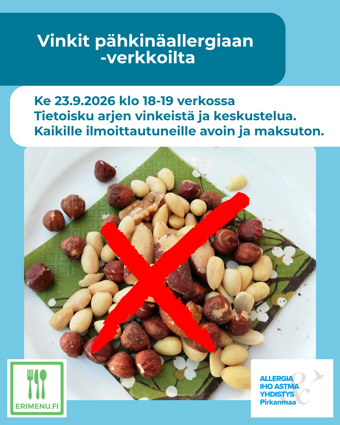 Kuvituskuvana lautasella pähkinöitä, jonka päällä punainen rasti, ja tekstinä tilaisuuden aika ja paikka.