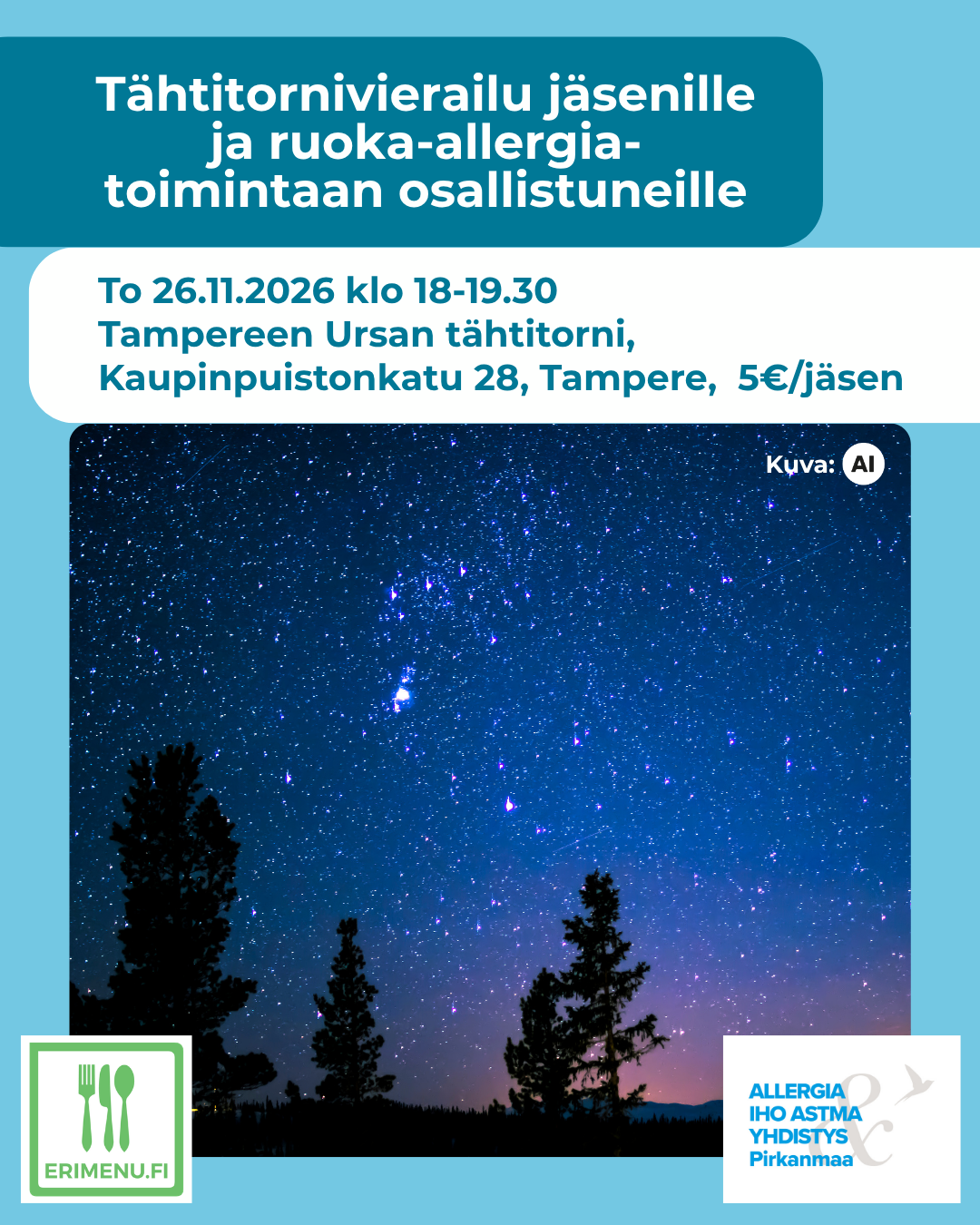 Kuvituskuvana tähtitaivas ja puiden latvoja, ja tekstinä tilaisuuden aika ja paikka.