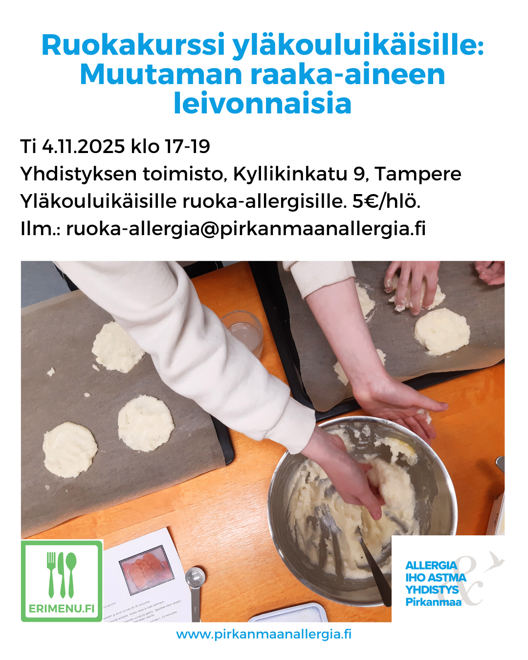 Kuvituskuvana kahdet kädet muovaamassa rieskoja uunipellille ja tekstinä tilaisuuden aika ja paikka.