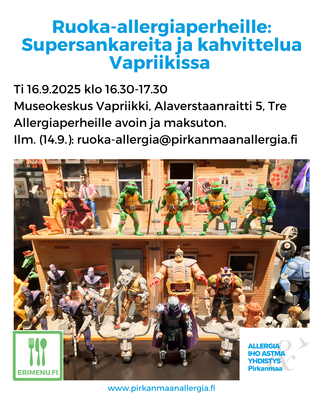 Kuvituskuvana nukkekodissa supersankarihahmoja ja tekstinä tilaisuuden aika ja paikka.