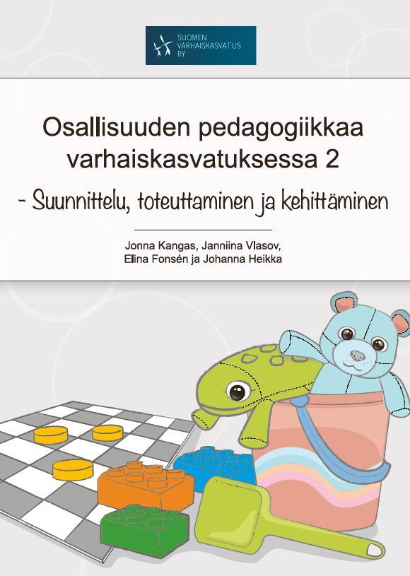 Osallisuuden pedagogiikka varhaiskasvatuksessa 2