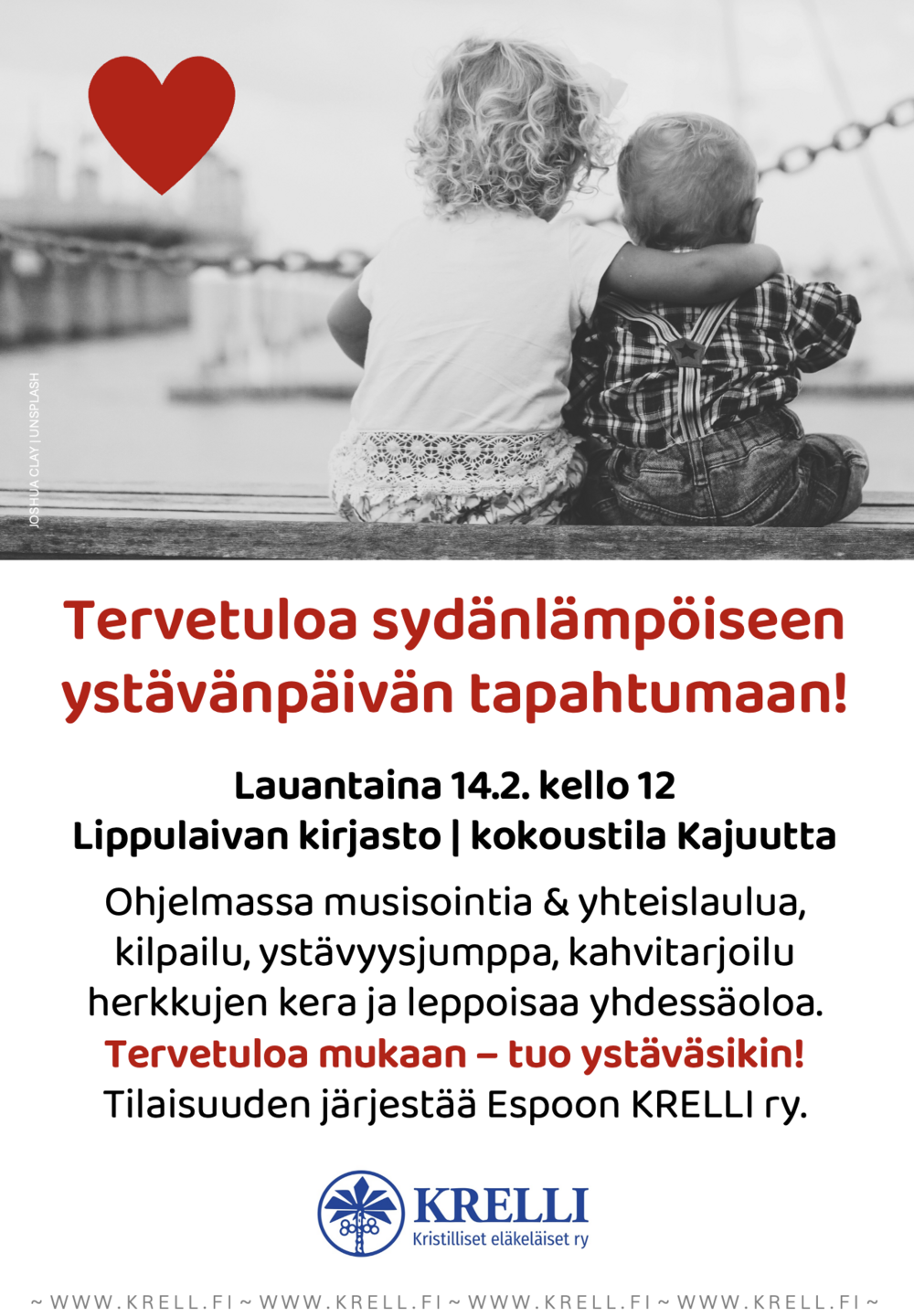 Mainos helmikuun 2026 ystävänpäivätilaisuudesta. Mainoksessa näkyy takaa kuvattuna kaksi alle 3-vuotiasta lasta. He istuvat vierekkäin. Isosisko pitää kättä pikkuveljen olkapäällä.